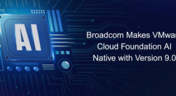 Broadcom Makes VMware Cloud Foundation AI Native